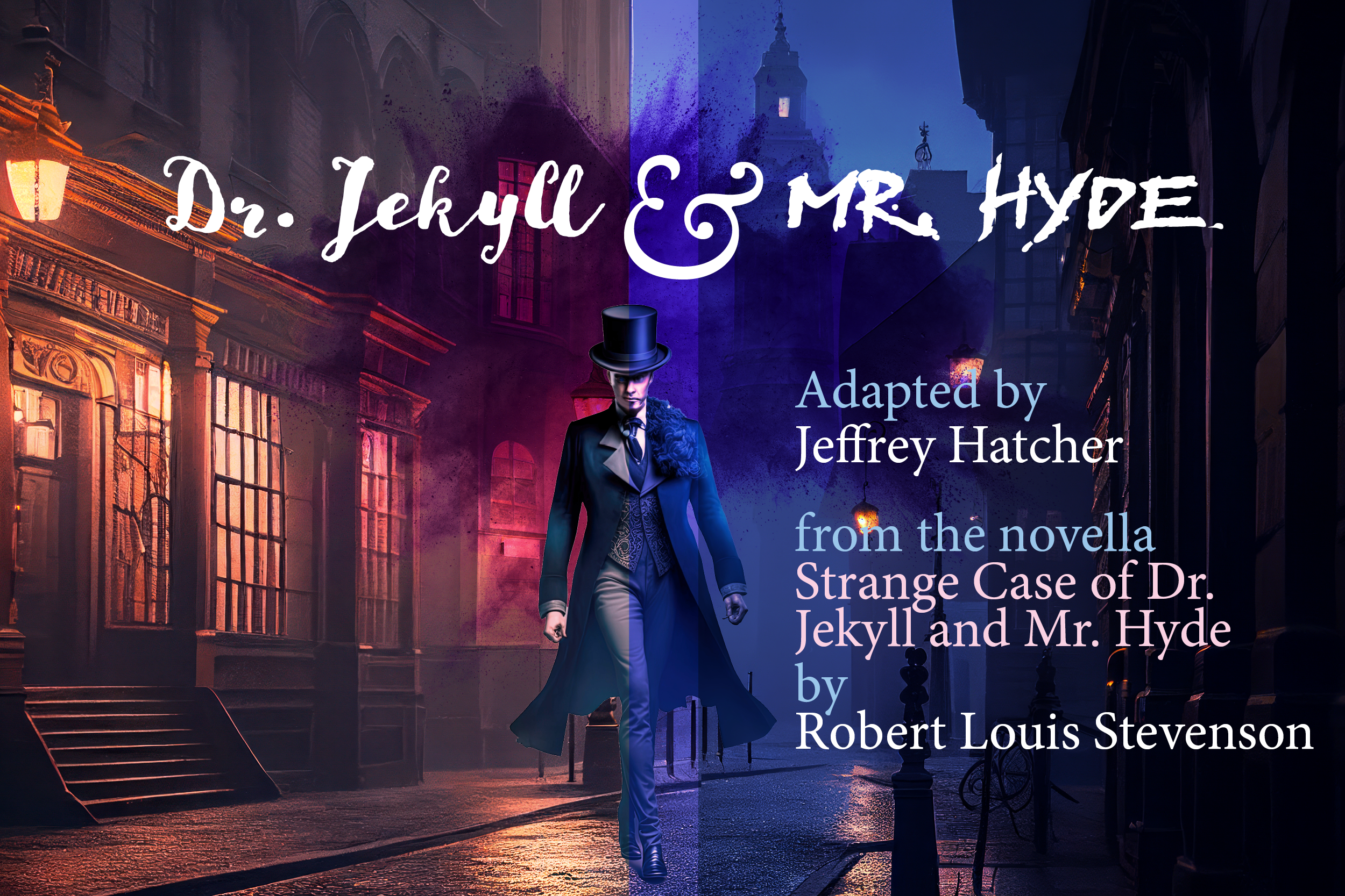 Dr. Jekyll and Mr. Hyde
